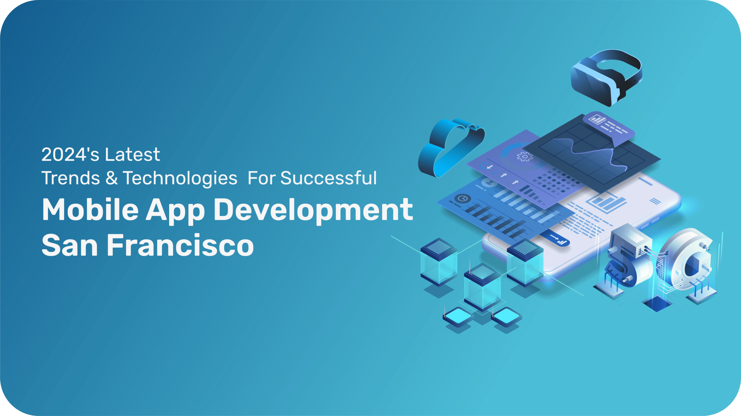 Mobile App Development Trends